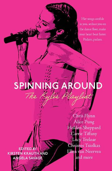 Spinning Around: The Kylie Playlist