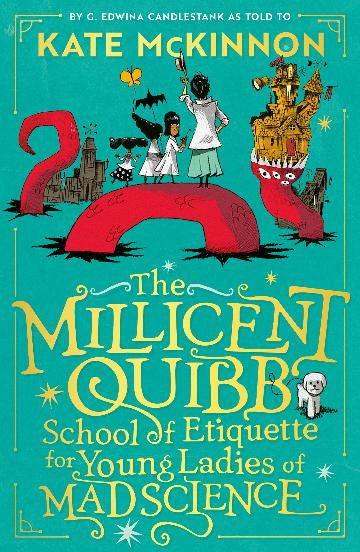 The Millicent School of Etiquette for Young Ladies of Mad Science