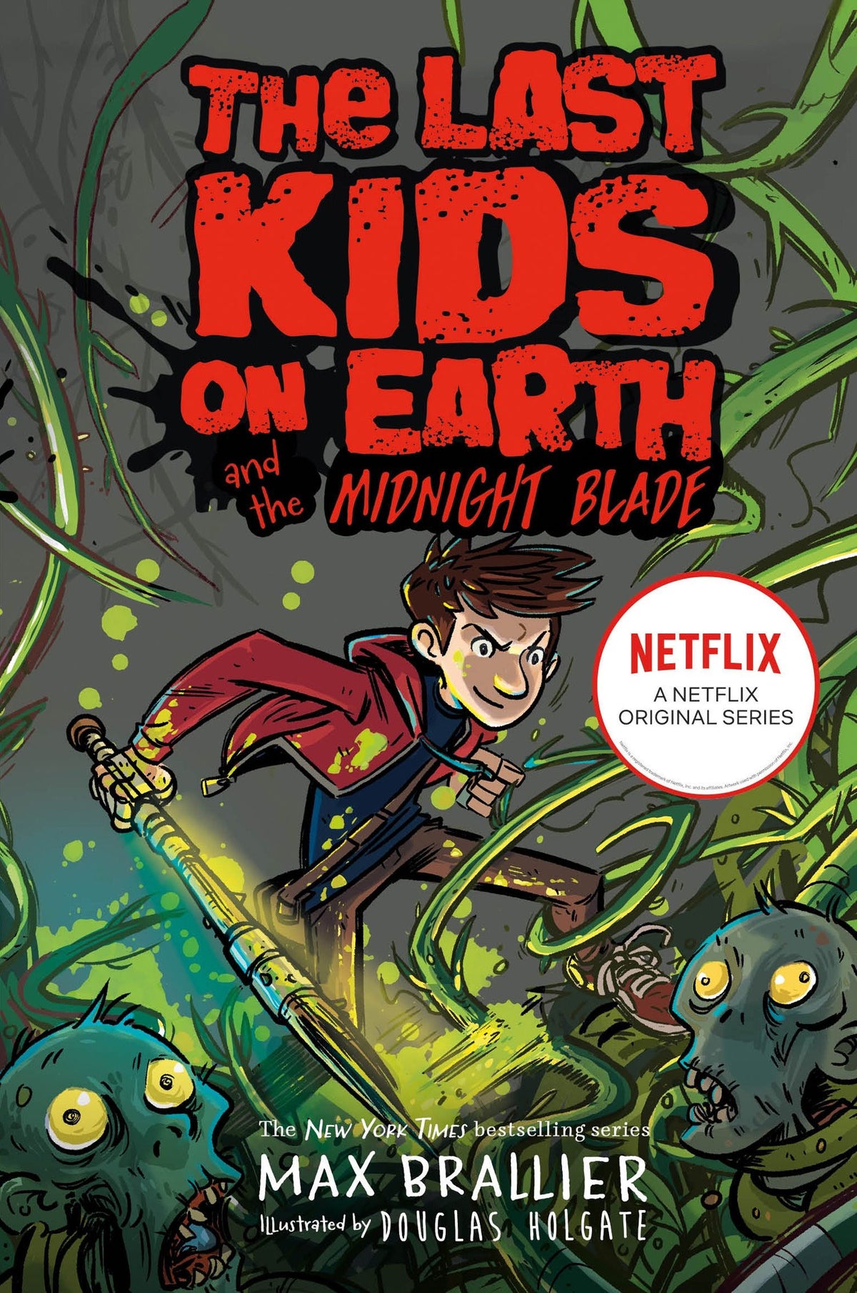 The Last Kids on Earth and the Midnight Blade (#5) - Max Brallier