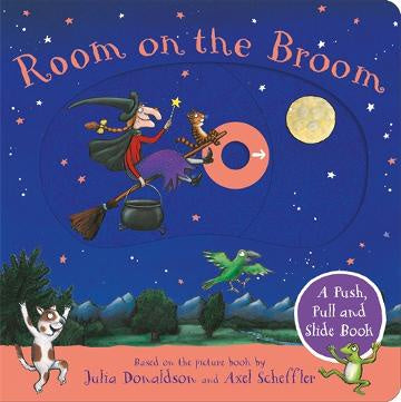 Room on the Broom:  A Push, Pull and Slide Book