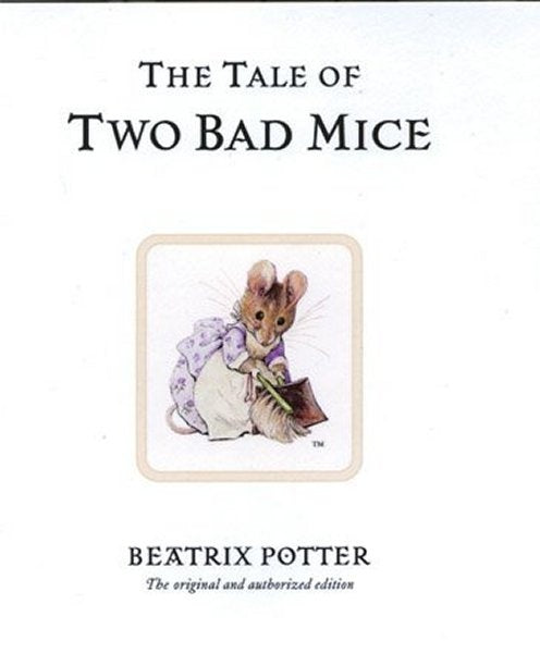 The Tale of Two Bad Mice (Classic Edition #5)