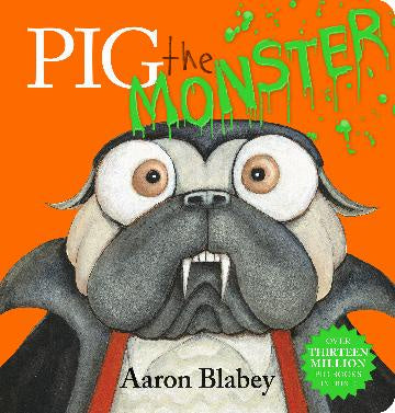 Pig the Monster (Board Book)