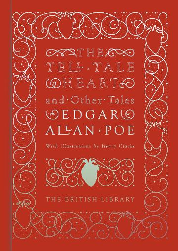 The Tell-Tale Heart and Other Tales