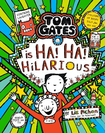 Tom Gates #23:  Tom Gates is Ha! Ha! Hilarious