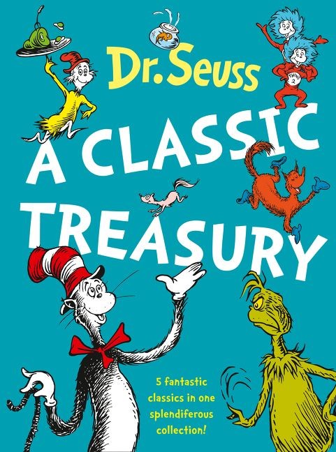 Dr Suess - A Classic Treasury