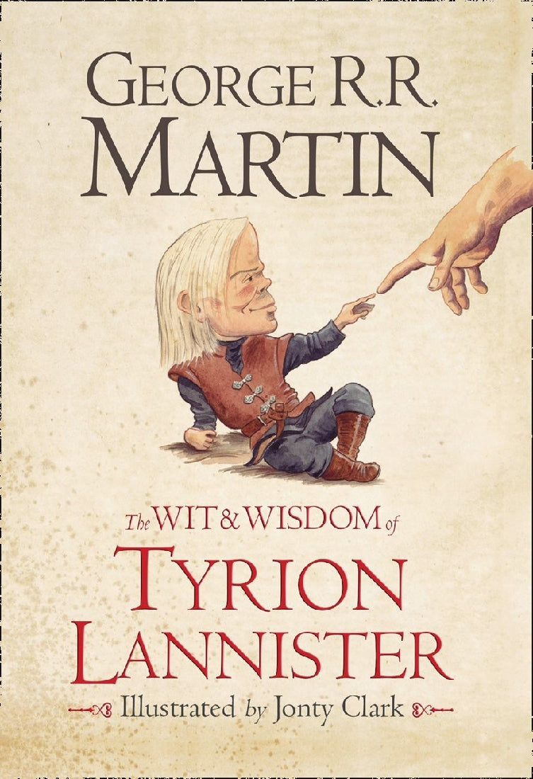 Wit and Wisdom of Tyrion Lannister