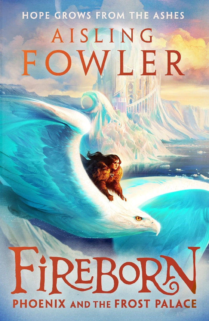 Fireborn #2: Phoenix and the Frost Palace