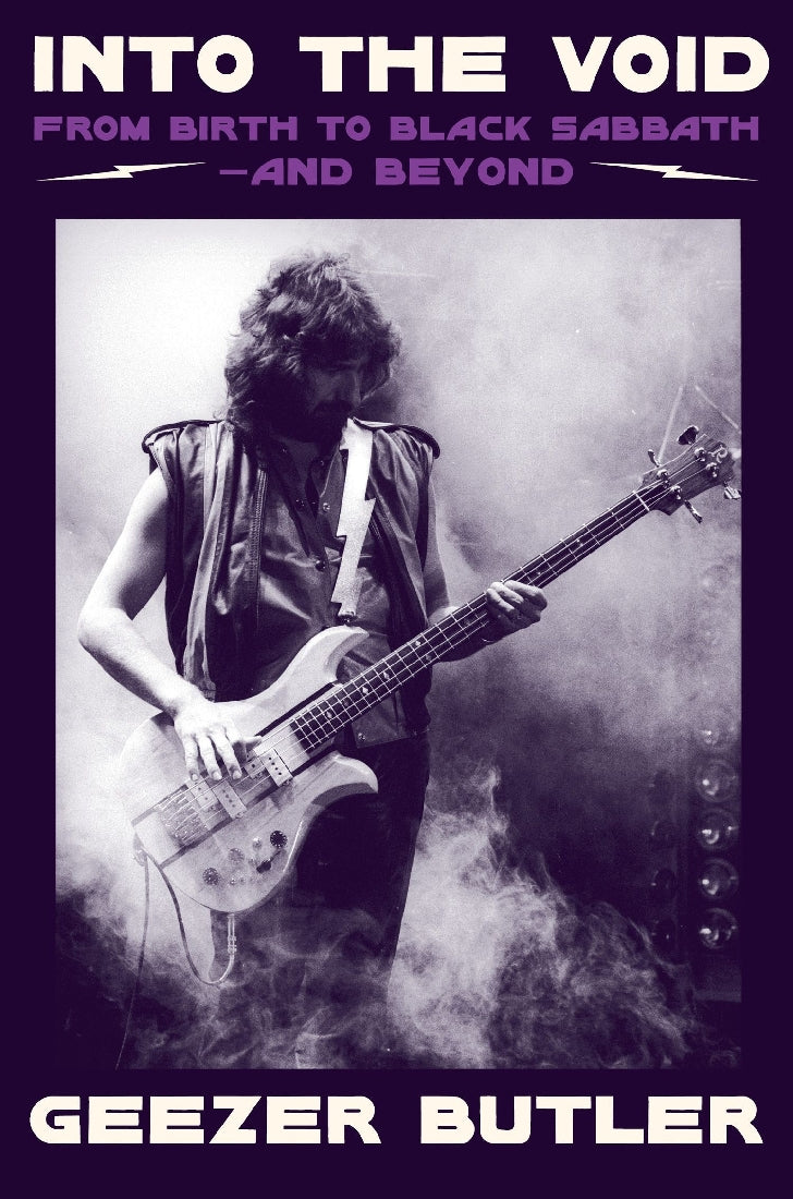 Into the Void: From Birth to Black Sabbath and Beyond