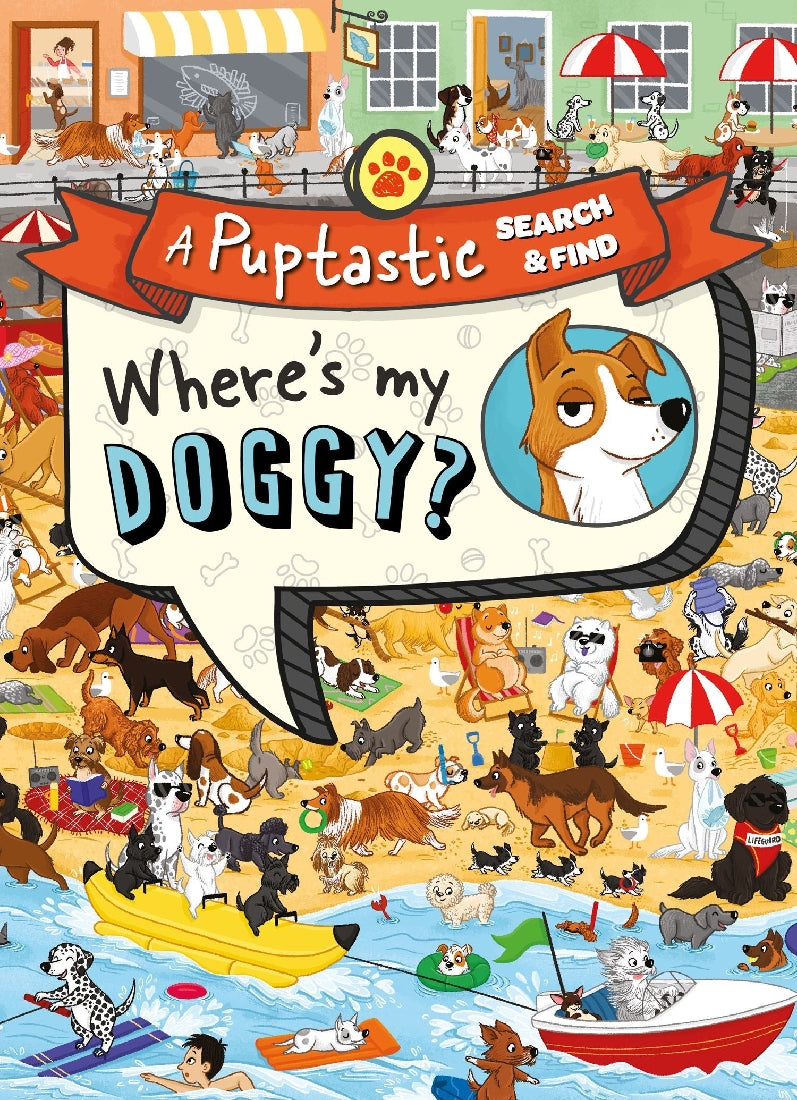 Where's My Doggy? A Puptastic Search & Find