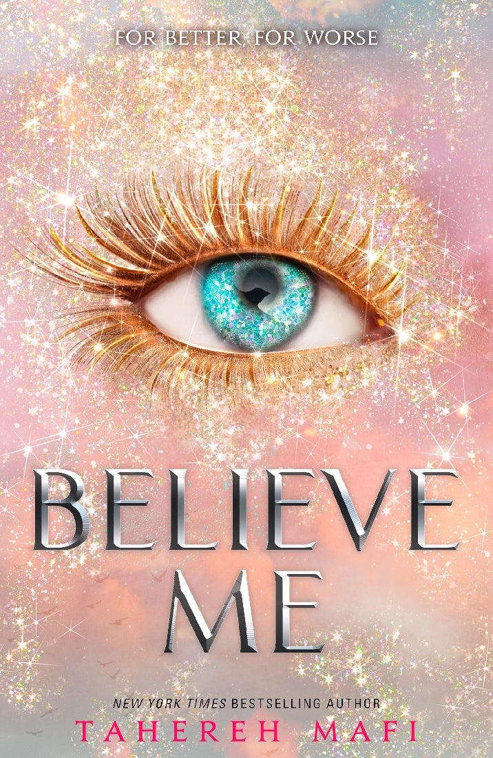 Shatter Me #6.5: Believe Me