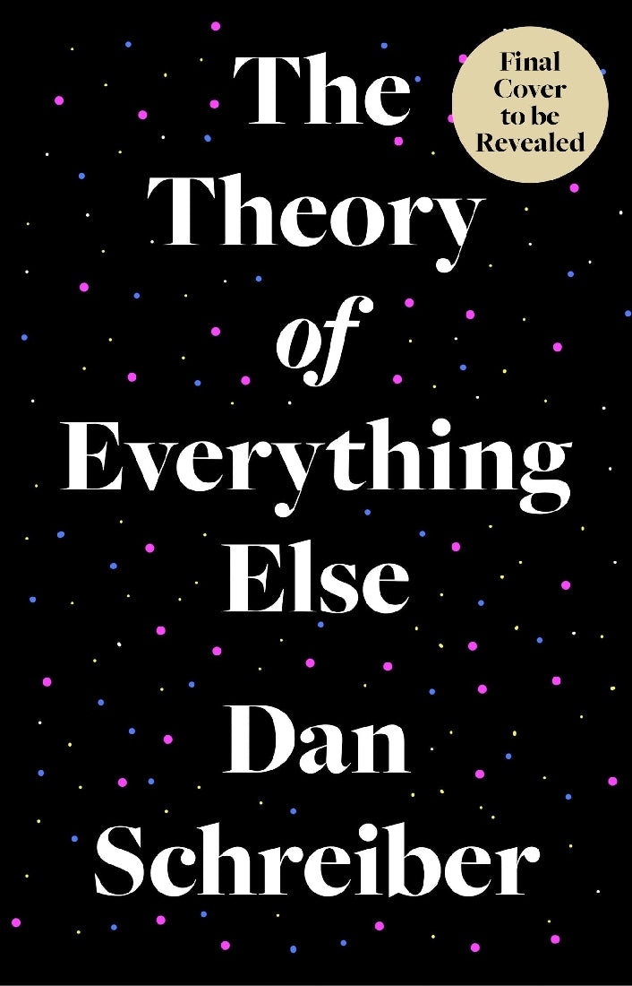 The Theory of Everything Else