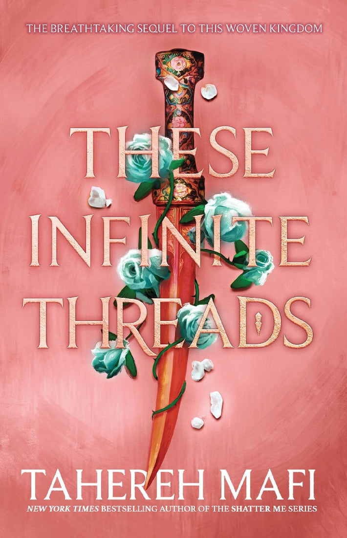 This Woven Kingdom #2: These Infinite Threads