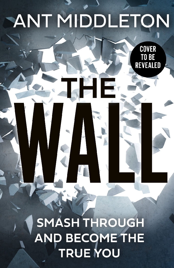 The Wall: Smash Through and Become the True You