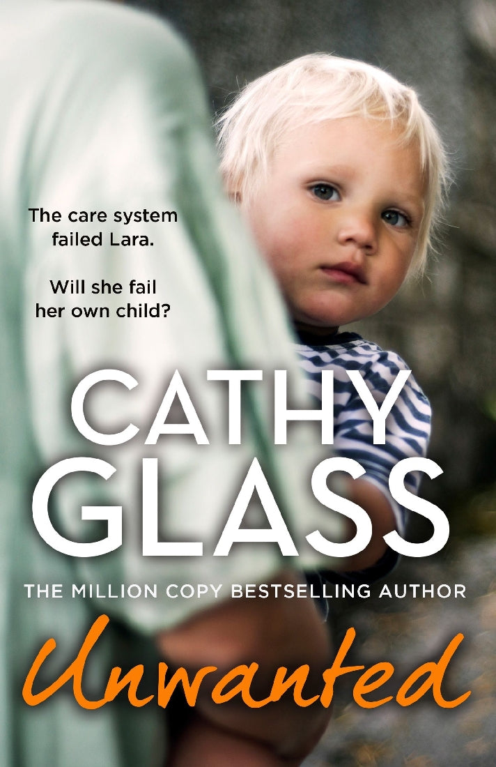 Unwanted The Care System Failed Lara. Will She Fail Her Own Child?