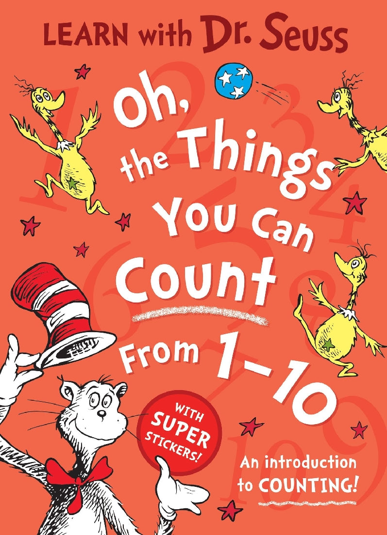 Oh, the Things You Can Count From 1-10 [Learn with Dr. Seuss Ed