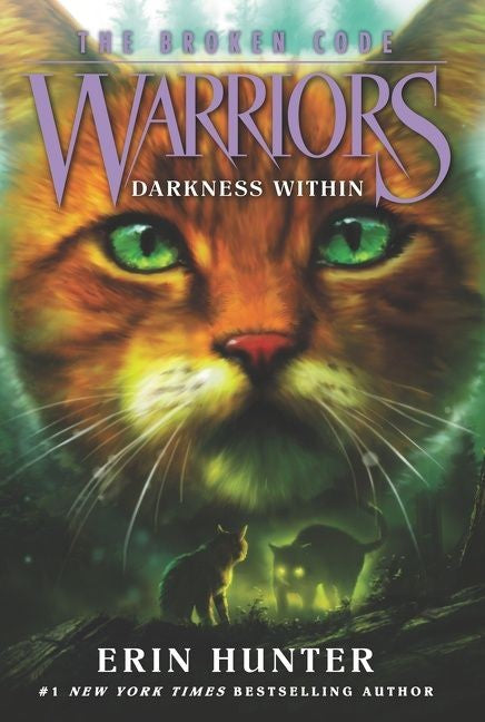 Warriors The Broken Code #4: Darkness Within