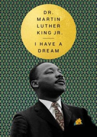 I Have A Dream