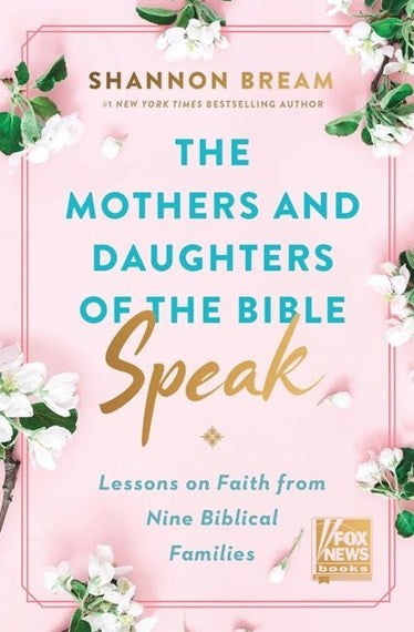 The Mothers and Daughters of the Bible Speak