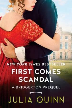 Bridgerton Prequel #04: First Comes Scandal