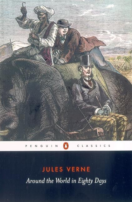 Around the World in Eighty Days (Penguin Black Classics)