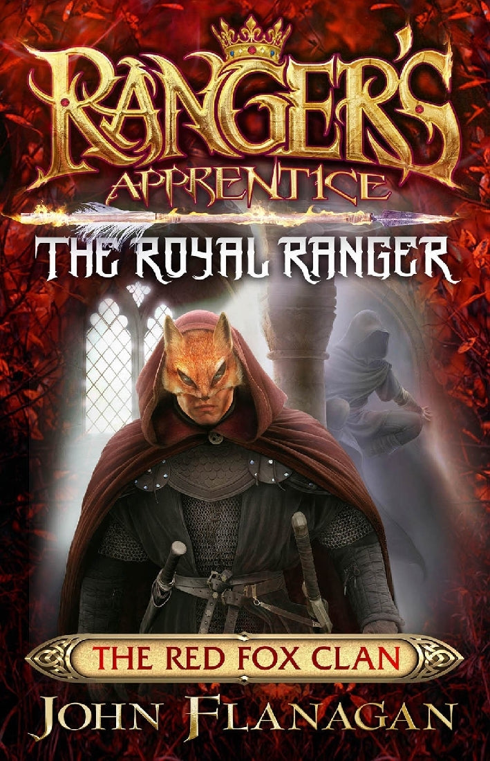 Ranger's Apprentice: The Royal Ranger #02: The Red Fox Clan