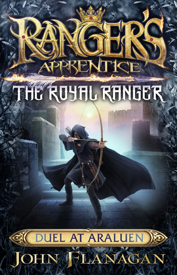 Ranger's Apprentice: The Royal Ranger #03: Duel at Araluen