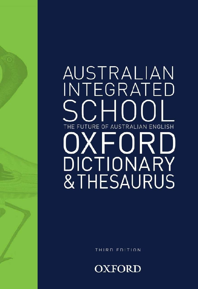 The Australian Integrated School Dictionary and Thesaurus