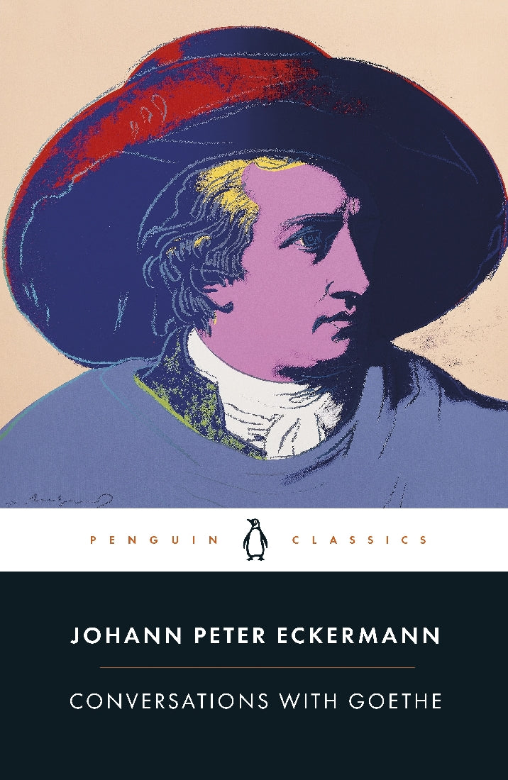 Conversations with Goethe (Penguin Black Classics)