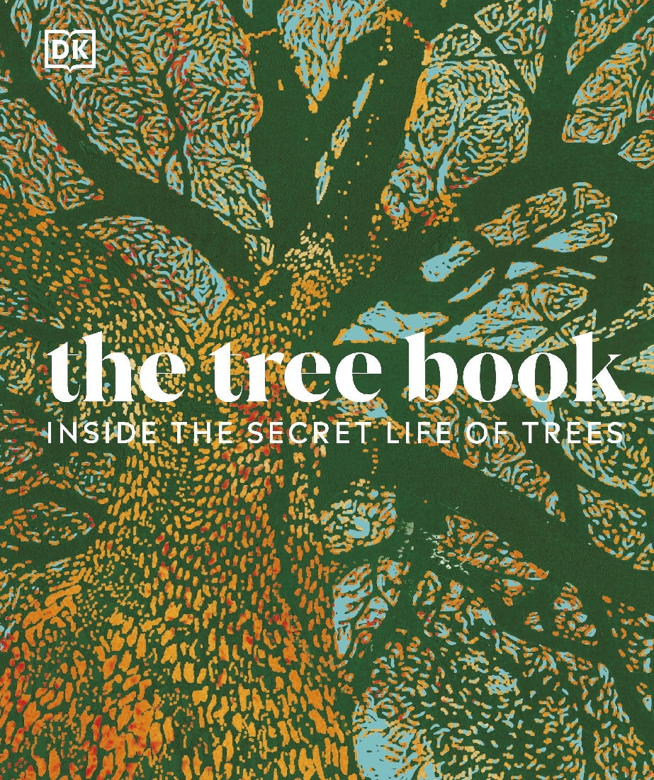 The Tree Book: Inside the Secret Life of Trees