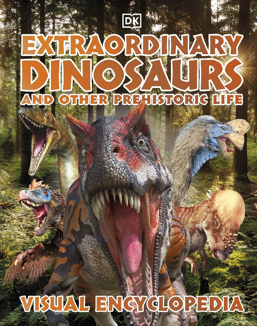 Extraordinary Dinosaurs and Other Prehistoric Life Visual Encyclopedia