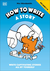 Load image into Gallery viewer, Mrs Wordsmith How To Write A Story, Ages 7-11 (Key Stage 2)
