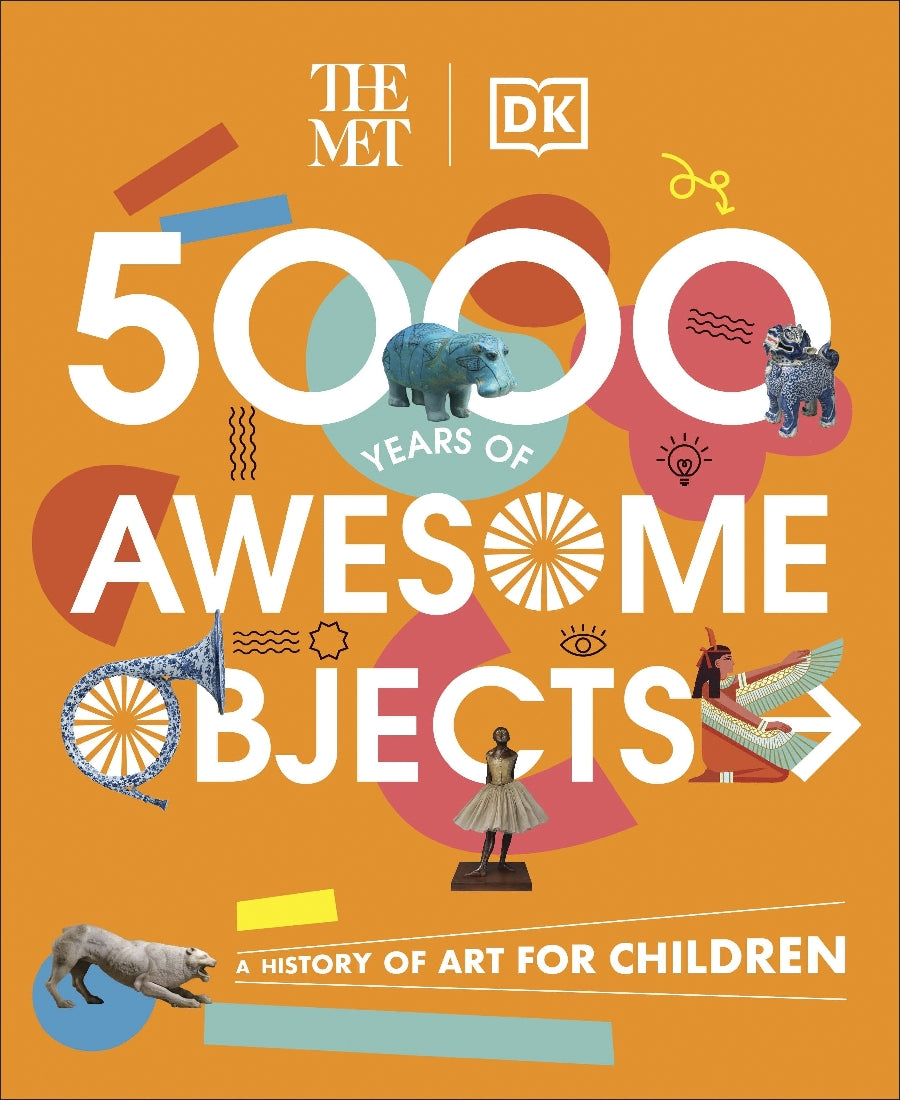 The Met 5000 Years of Awesome Objects