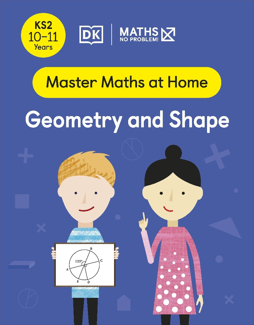 Maths - No Problem! Geometry and Shape, Ages 10-11 (Key Stage 2)