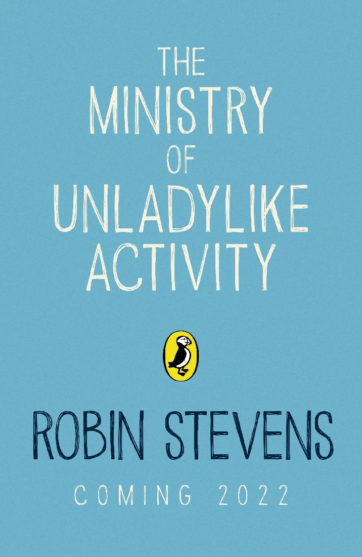 The Ministry of Unladylike Activity