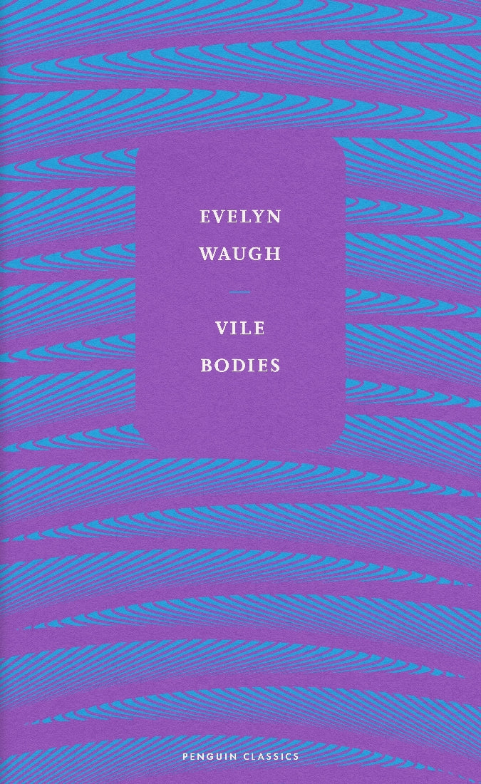 Vile Bodies