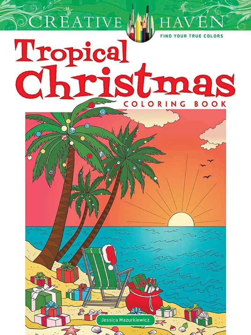 Creative Haven Tropical Christmas Coloring Book