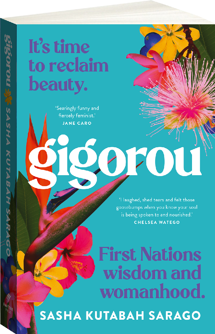 Gigorou: It's time to reclaim beauty. First Nations wisdom and womanhood.