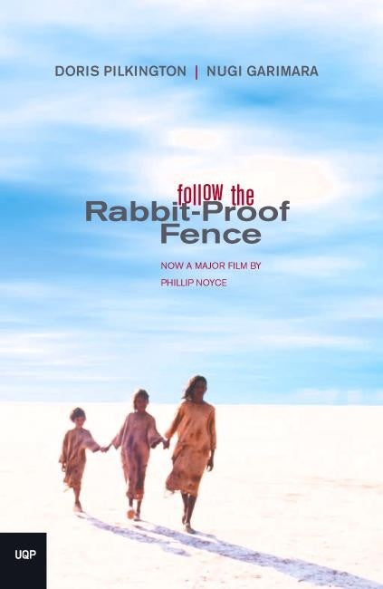 Follow The Rabbit Proof Fence