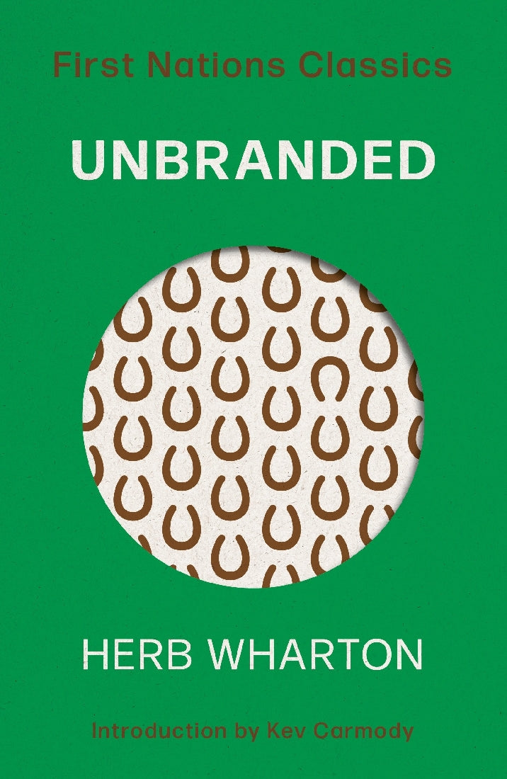 Unbranded (First Nations Classics)