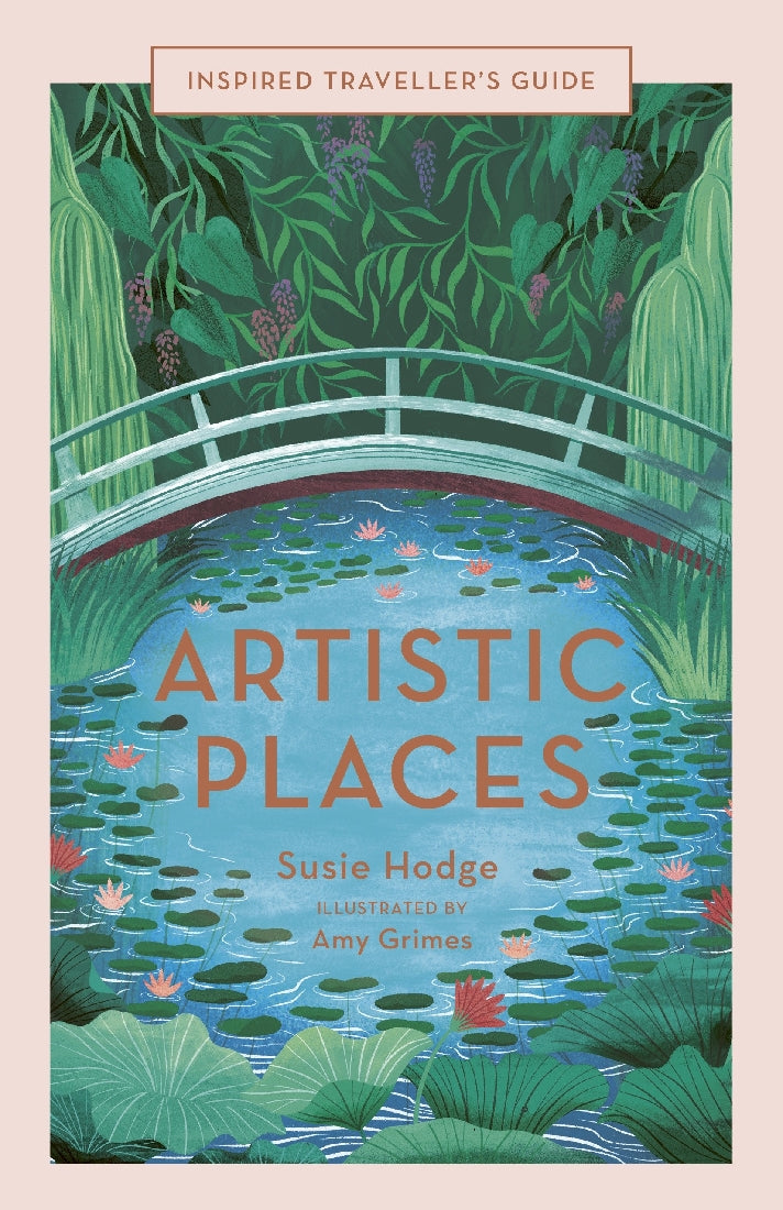 Artistic Places (Inspired Travellers Guide)