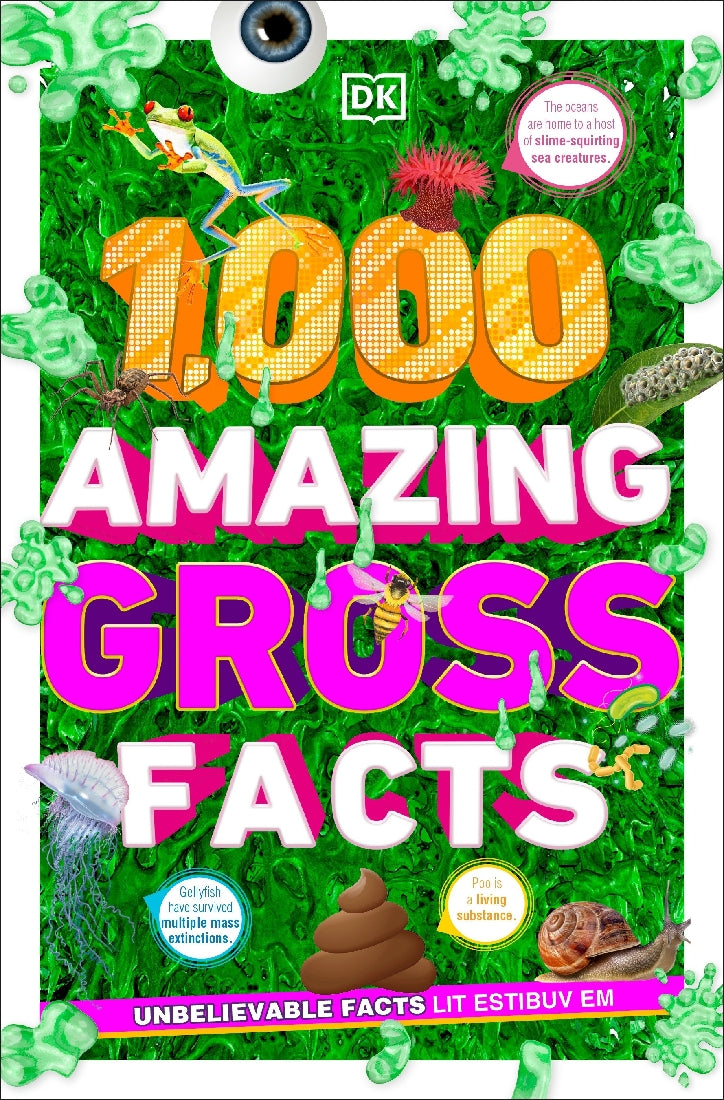 1,000 Amazing Gross Facts (DK)