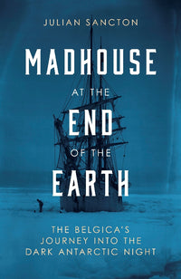Load image into Gallery viewer, Madhouse at the End of the Earth
