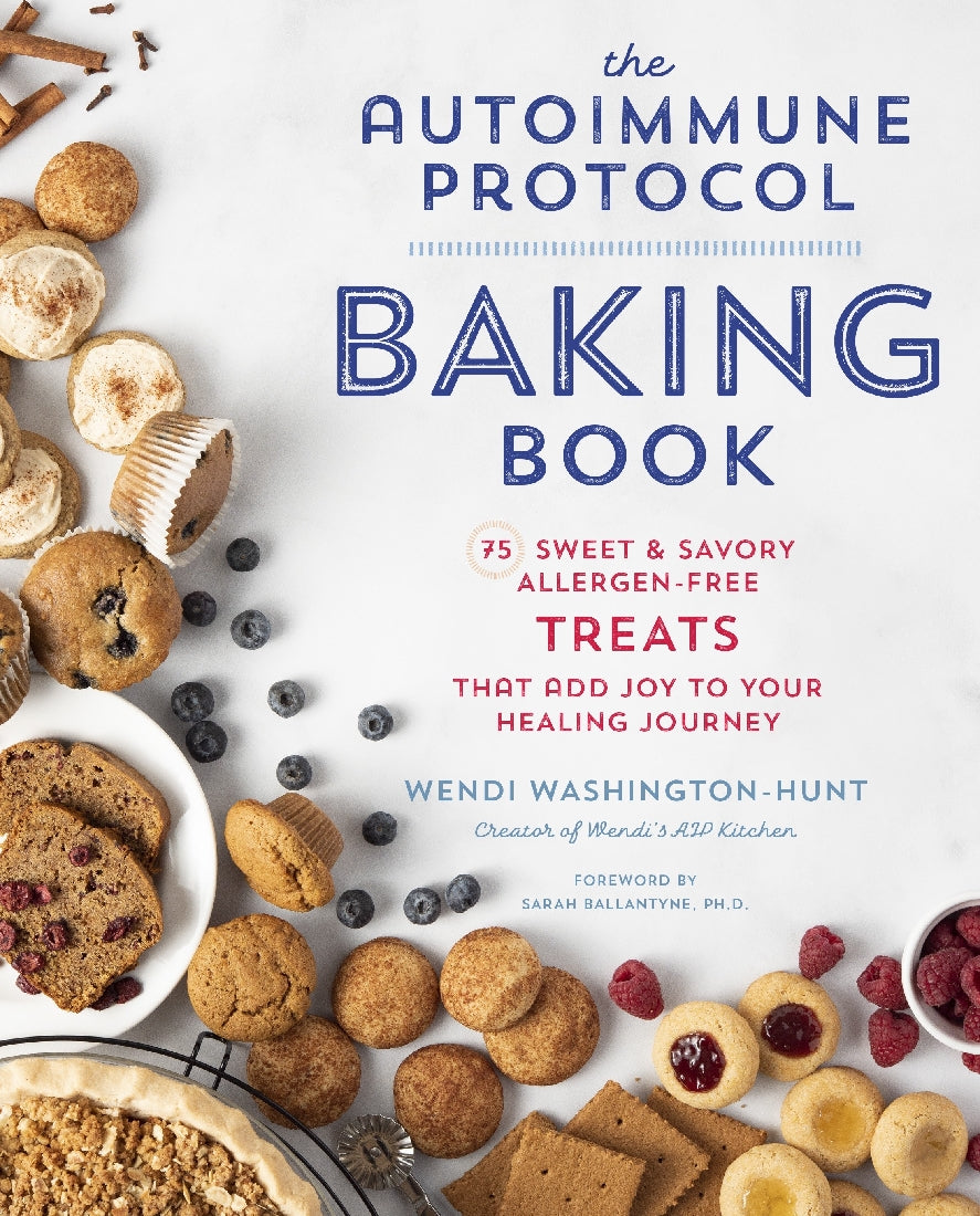 The Autoimmune Protocol Baking Book