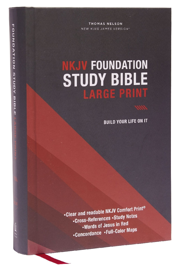 NKJV Foundation Study Bible, Large Print, Red Letter, Comfort Prin