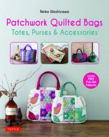 Patchwork Quilted Bags