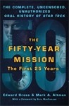 Load image into Gallery viewer, The Fifty-Year Mission: The Complete, Uncensored, Unauthorized Oral History of Star Trek: The First 25 Years
