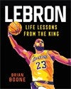 Load image into Gallery viewer, LeBron: Life Lessons from the King
