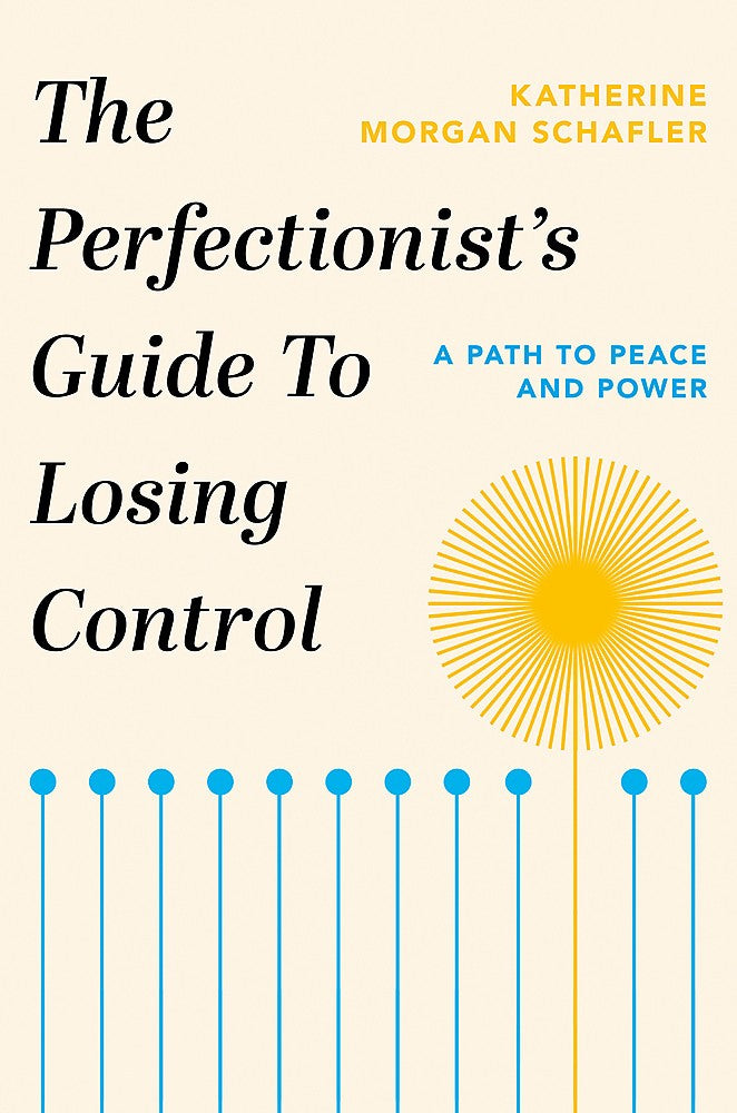 The Perfectionist's Guide to Losing Control