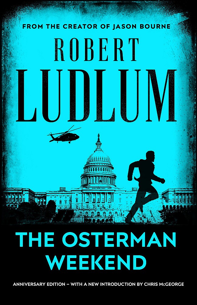 The Osterman Weekend (50th Anniversary Edition)