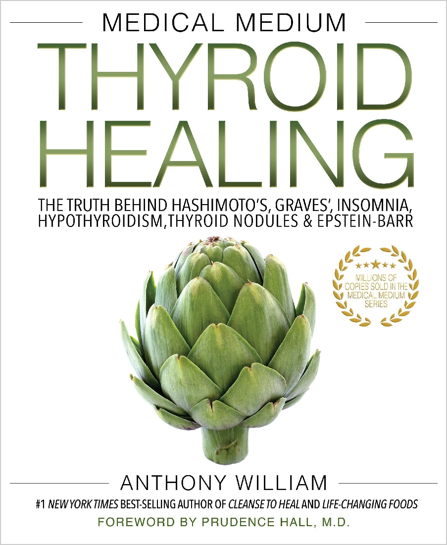 Medical Medium Thyroid Healing